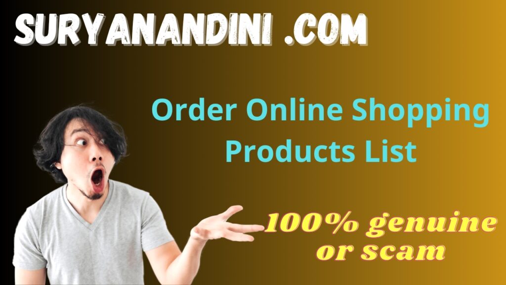 Suryanandini .com | Order Online Shopping Products List 100%